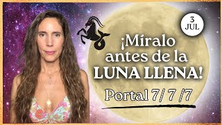 SUPER LUNA LLENA 3 Julio 2023 🌕 Capricornio ♑️  Portal Energético 7 7 2023 🌀 Itziar Psicóloga