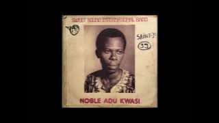 NOBELE ADU KWASI & SWEET SOUND INTERNATIONAL BAND - OMAN BE YIE
