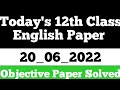 Today&#39;s 12th Class English Paper 2022 Solved _ Second Year English Objective paper solved 2022