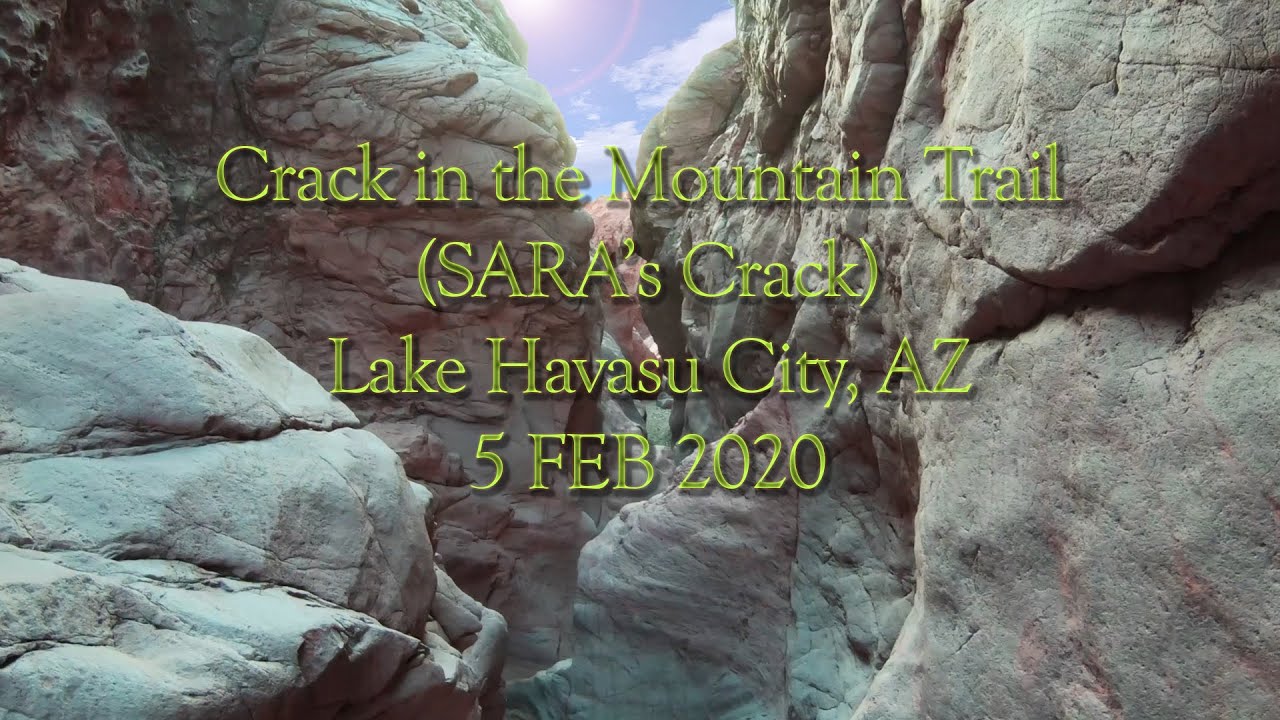 Crack In The Mountain Trail 5 Feb 2020 SARA s Crack Lake Havasu crack-in-the-mountain-trail-5-feb-2020-sara-s-crack-lake-havasu