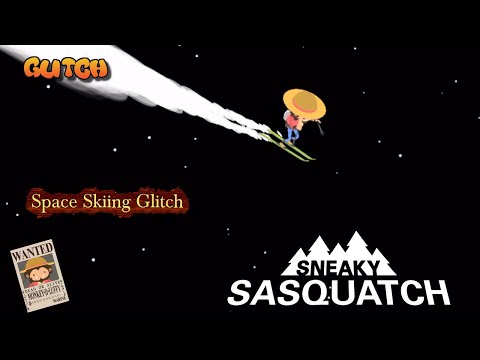 Sneaky Sasquatch Glitch - Space Skiing Glitch [Dinsun Video]