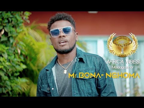 Mr BONA NGHOMA - Aza magneky ( Clip Nouveauté Gasy 2019 ) AFRICA VIBES MADAGASCAR
