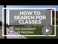 How to search for university of arizona classes universityofarizona uarizona