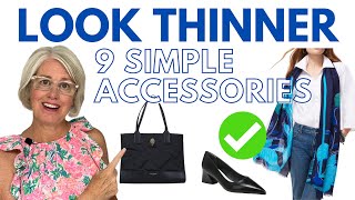 9 Simple ACCESORIES to Look 10 POUNDS THINNER!