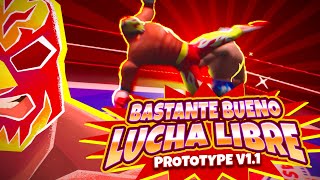 Bastante Bueno Lucha Libre Prototype V1.1 - En Fuego ShowReel screenshot 1