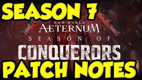 NEW WORLD FINALLY GETS AN UPDATE! New World Aeternum Season 7 Patch Notes