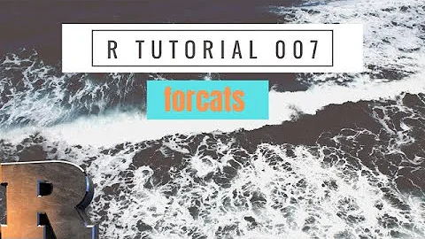 Conquering Factors in R with "forcats" | R Tutorial (2020)