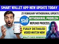 Smart Wallet Earning App | Smart Wallet App Withdrawal Problem | Smart Wallet Withdrawal New Update