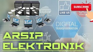 KEARSIPAN | ARSIP ELEKTRONIK