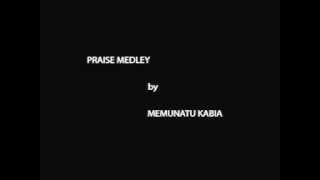 Praise Medley