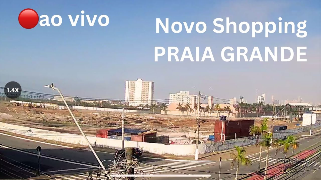 Praia Grande Mirim Vilamar Live – Shopping Construction live camera thumbnail