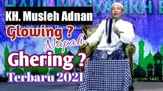 Ceramah Terbaru 2021 KH. Musleh Adnan || Sangat Lucu, Namun Penuh ILMU || Full HD