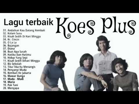 LAGU TERBAIK KOES PLUS  SEPANJANG MASA 