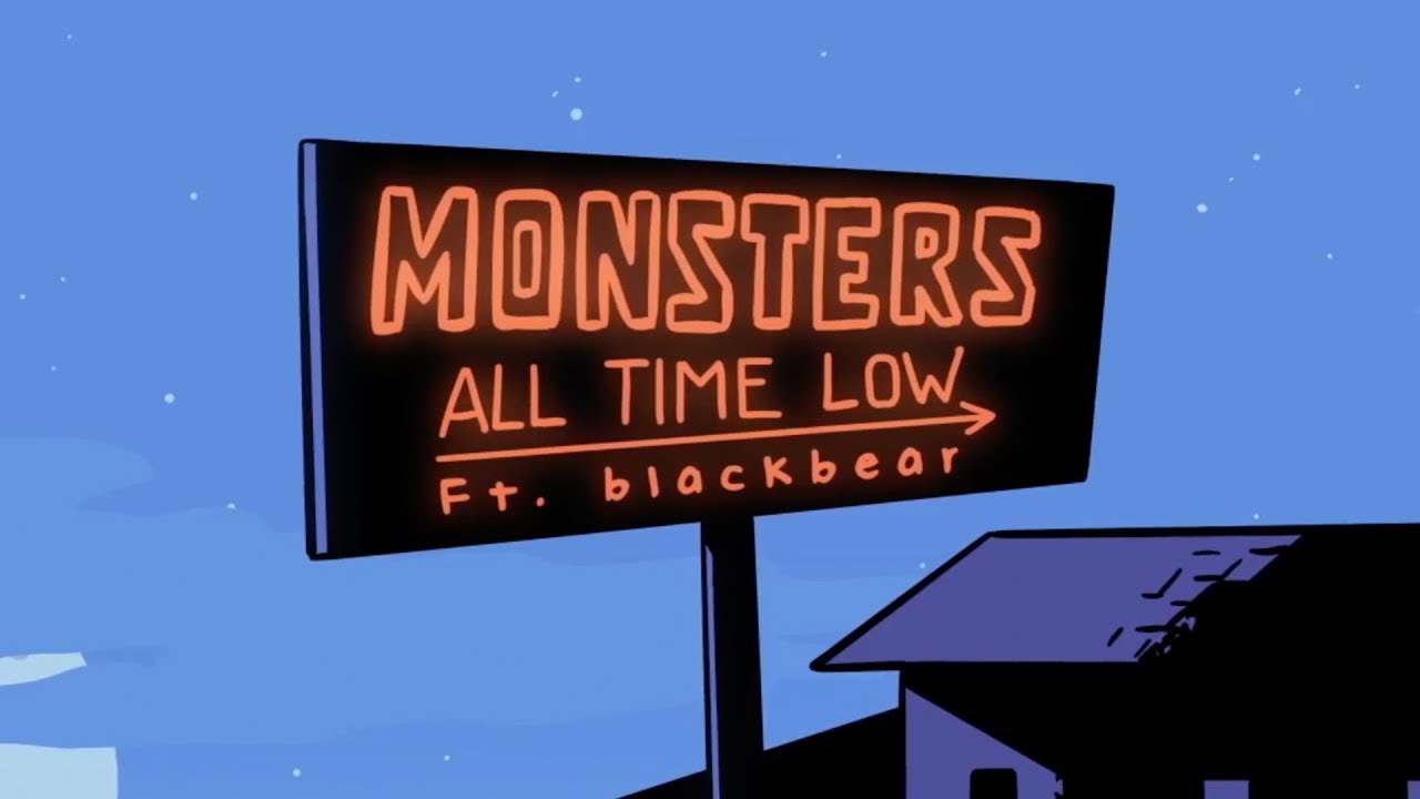 All Time Low Monsters ft blackbear LYRIC VIDEO