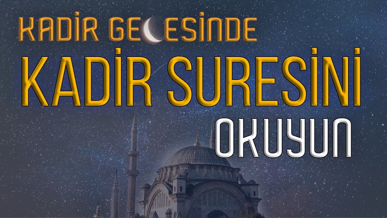 Kadir Suresi | Bereket ,Şifa ,Sıhhat Af ve Mağfiret İçin 10 Tekrar Kadir Gecesi Özel