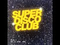 Super disco club  we are one promo