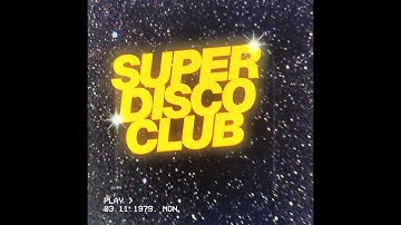 Super Disco Club - We Are One (Promo Video)