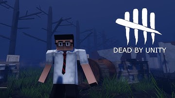 Dead by Unity | Unity3D | Devlog #1
