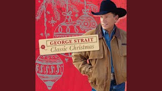 Video thumbnail of "George Strait - O Come, All Ye Faithful"