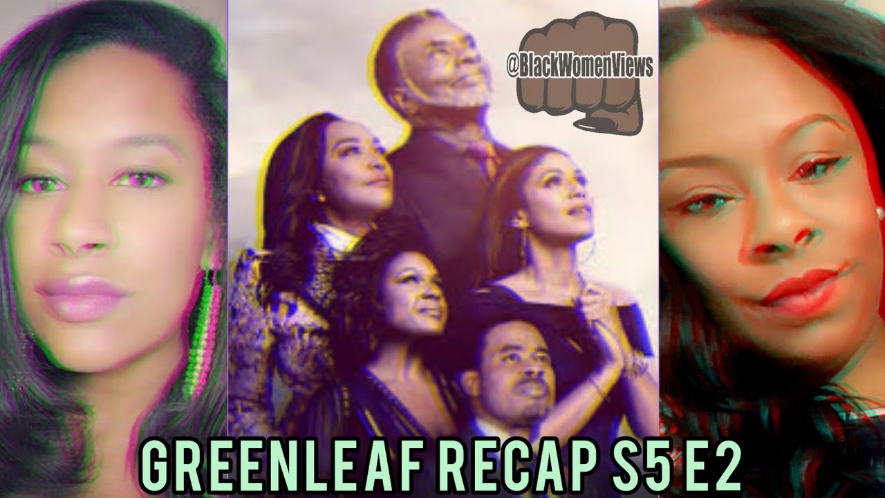 Greenleaf REVIEW Season 5 Episode 2 The Second Day Episode RECAP