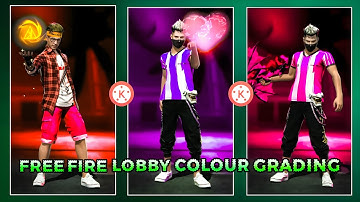 Free Fire Lobby Colour Grading In Kinemaster || Free Fire Lobby Edit Tutorial In Kinemaster