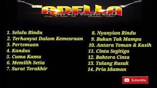 Lagu Lawas kalem Om. Adella || Tanpa Iklaaann