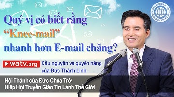 Cầu nguyện và quyền năng của Đức Thánh Linh | Hội Thánh của Đức Chúa Trời