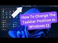 How To Change The Taskbar Position In Windows 11? #code_camp_bd #win11 #taskbar #windows11