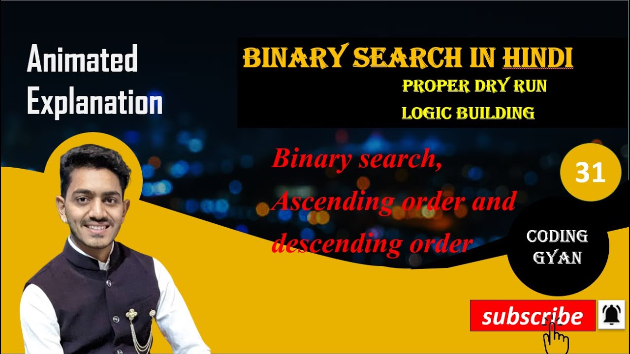 "Binary Search Explained in Hindi Ascending & Descending Order