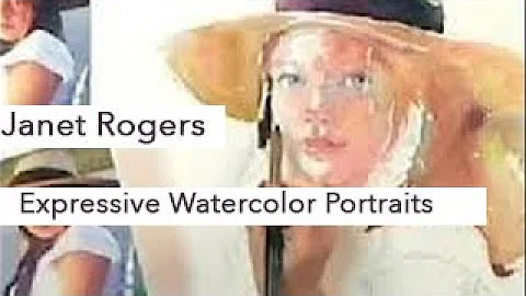 Janet Rogers: Expressive Watercolor Portraits DVD