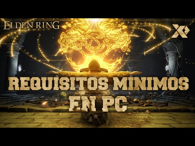 ᐈ Requisitos Elden Ring para Pc - Mínimo y Recomendado 2023