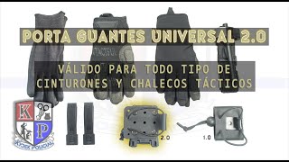 Porta Guantes Universal 2.0. Kydex Policial 