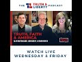Truth, Faith &amp; America with John West and Dran Reese