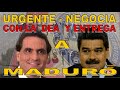 URGENTE - NEGOCIA CON LA DEA Y ENTREGA A MADURO