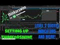 How to Set Up Thinkorswim How to Get Level 2 Quotes For Free!