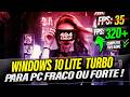 WINDOWS 10 Lite | RÁPIDO | OTIMIZADO PARA PC FRACO  PC GAMER