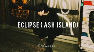 Eclipse - Ash Island Lyrics Terjemah Indonesia