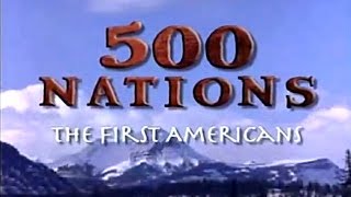 500 Nations - The First Americans - Official Trailer