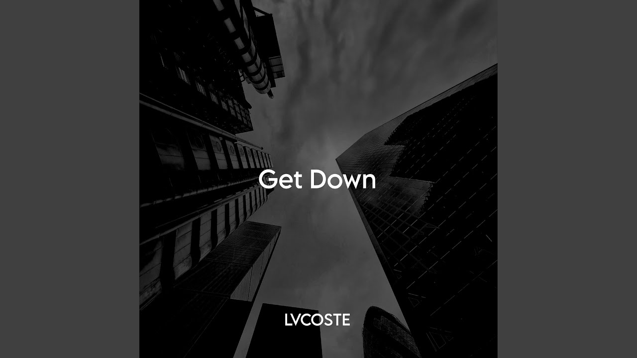 Get Down adlı videoyu YouTube'da izle Get Down adlı videoyu YouTube'da izle