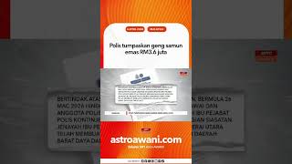 Polis tumpaskan geng samun emas RM3.6 juta