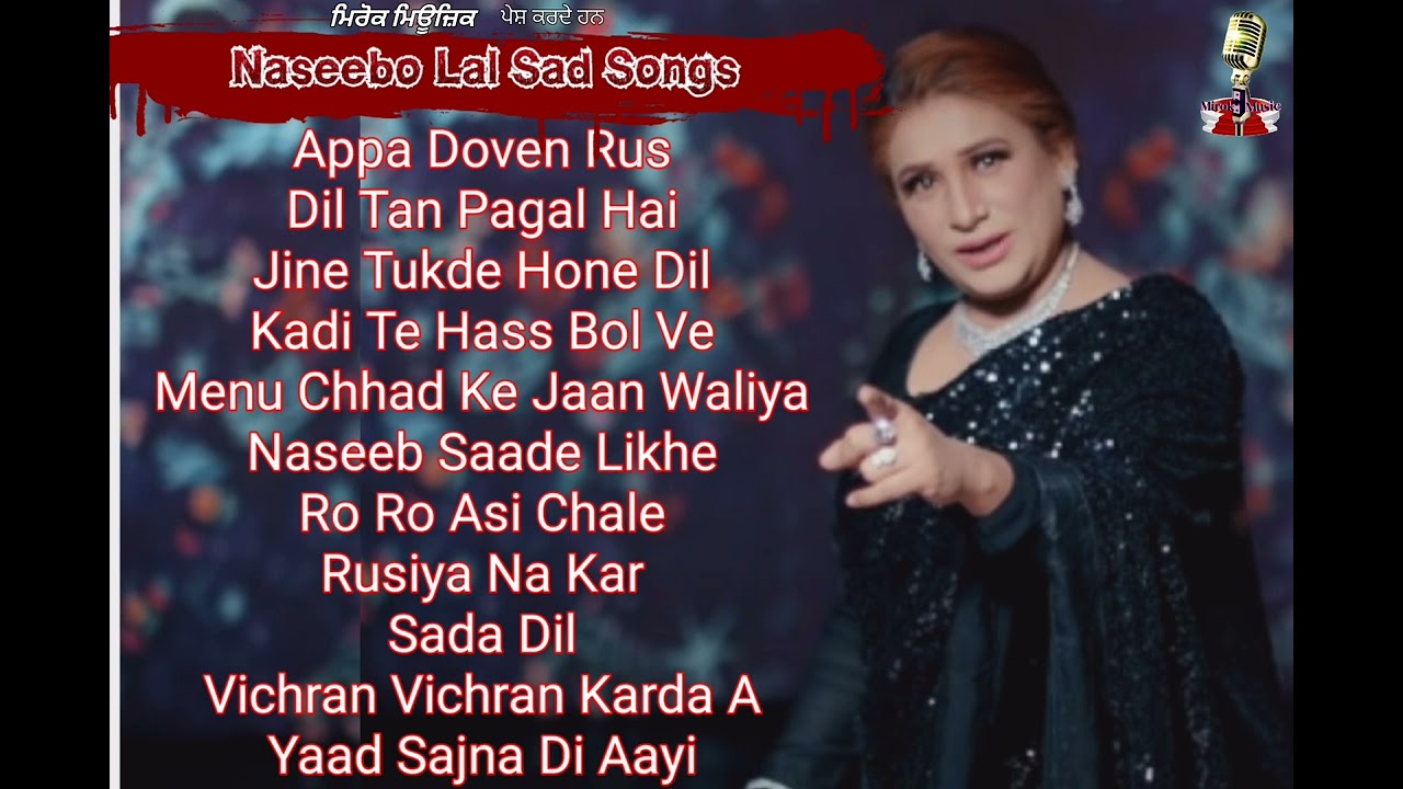 Naseebo Lal  Heart Touching Punjabi Sad Songs