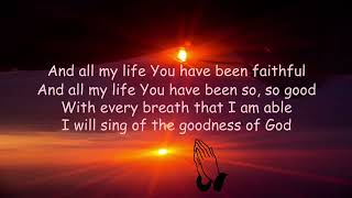 Goodness of God by Don Moen (Rachel Robinson) w\/Lyrics