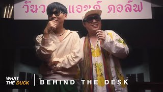 Behind The Desk (Duck) - สบายดีไหม? (how r u?) - Whal & Dolph