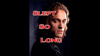 Lestat's Slept So Long With Lyrics