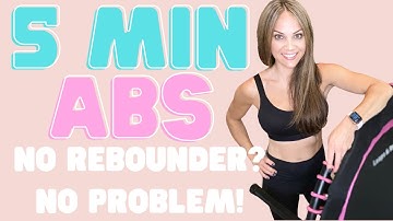 5 Min Abs on the Rebounder (Ab Burnout)