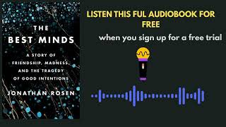 The Best Minds by Jonathan Rosen | True Story of Genius, Friendship & Mental Audiobook Summary