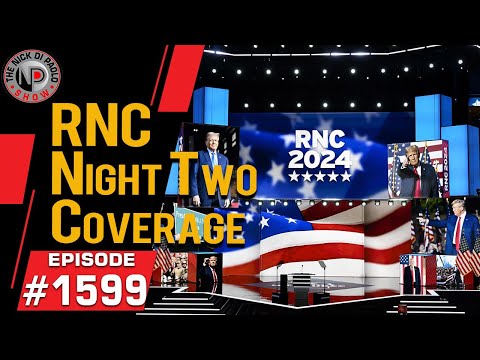 RNC Night Two Coverage | Nick Di Paolo Show