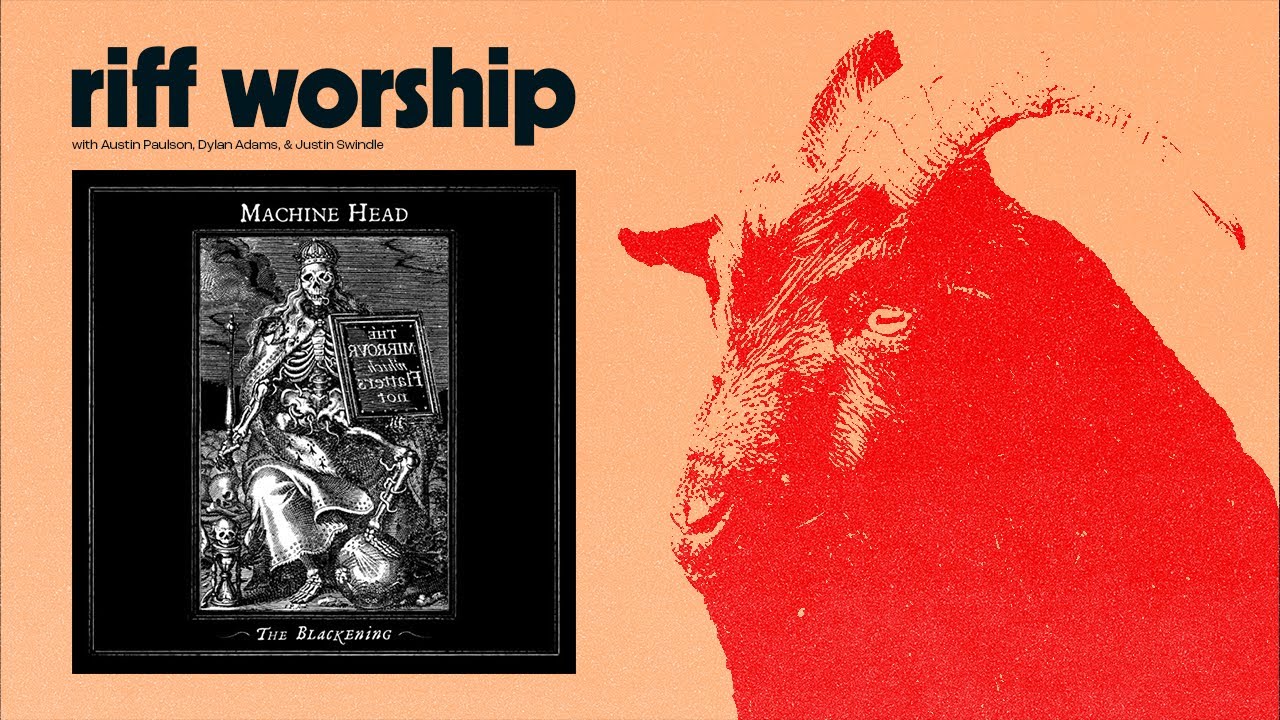 Machine Head - The Blackening - Riff Worship 