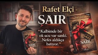 Rafet Elçi - Şair / Kalbimde Bir Ok Ucu Var Sanki. Nefes Aldıkça Batıyor.