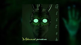 Glitch Soul x Cheb Mohamed paresian - هاد الوقت صعيب على الراجل (officiel Rémix vedio)